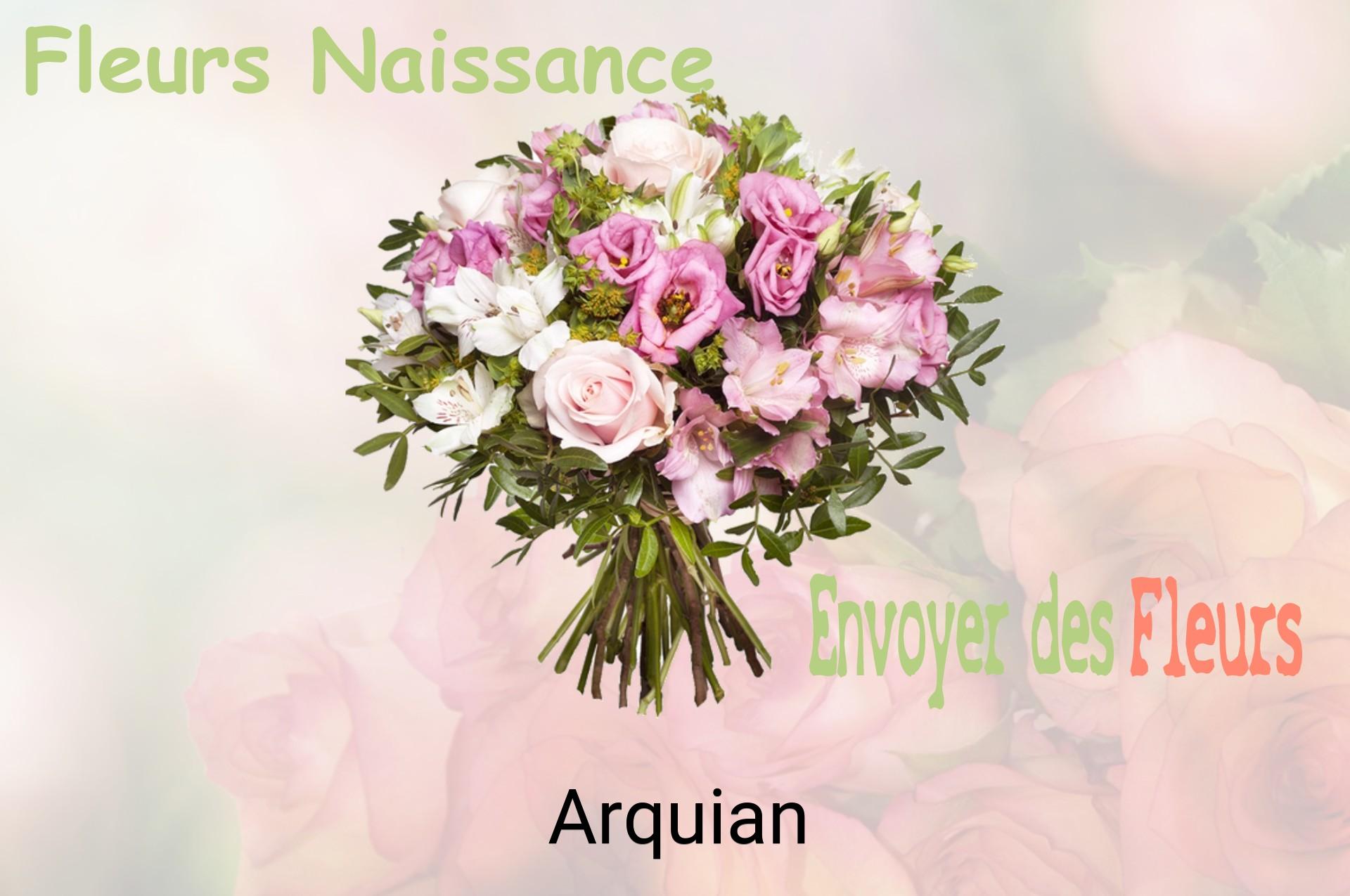 Bouquet de fleurs de naissance livré à Arquian